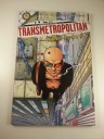 TRANSMETROPOLITAN - ŻĄDZA ŻYCIA #1