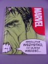 MARVEL ABSOLUTNIE WSZYSTKO, CO MUSISZ WIEDZIEĆ wyd. I 2018 r.