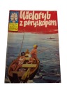 KAPITAN ŻBIK - WIELORYB Z PERYSKOPEM 1978 r.