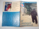 PILOT ŚMIGŁOWCA 4. W ŚNIEŻNYCH ZAMIECIACH wyd. I 1976 r.
