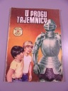TAJEMNICA ZŁOTEJ MACZETY 1. U PROGU TAJEMNICY wyd. I 1985 r.