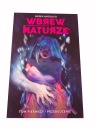 WBREW NATURZE 1. PRZEBUDZENIE wyd. I 2017 r.