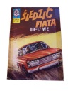 KAPITAN ŻBIK ŚLEDZIĆ FIATA 03-17 WE wyd. I 1970 r.