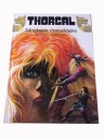 THORGAL 1. ZDRADZONA CZARODZIEJKA 2008 r. twarda okładka