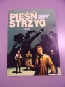 PIEŚŃ STRZYG 1. CIENIE 2002 r.