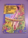 JAK CIOTKA FRU-BĘC URATOWAŁA ŚWIAT OD ZAGŁADY wyd. I 1989 r.