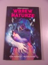 WBREW NATURZE 1. PRZEBUDZENIE wyd. I 2017 r.