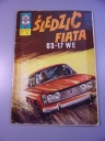 KAPITAN ŻBIK ŚLEDZIĆ FIATA 03-17 WE wyd. I 1970 r.