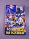 GIGANT POLECA 233. POLOWANIE NA MIKIEGO