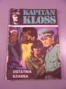 KAPITAN KLOSS OSTATNIA SZANSA 1983 r.