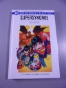 BOHATEROWIE i ZŁOCZYŃCY 54. SUPERSYNOWIE KIEDY DOROSNĘ
