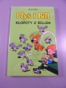 PTYŚ i BILL KŁOPOTY Z BILLEM