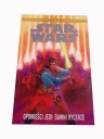 LEGENDY STAR WARS OPOWIEŚCI JEDI: DAWNI RYCERZE 2016 r.