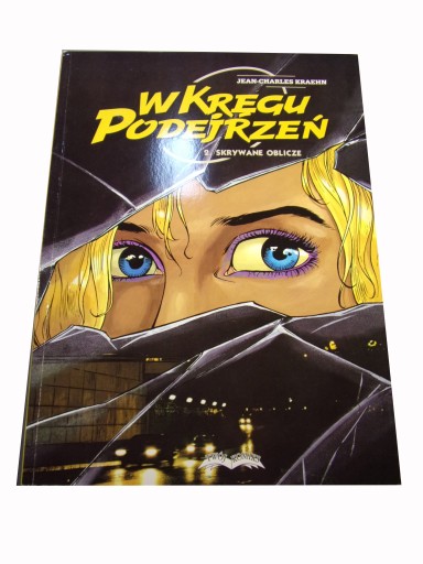 W KRĘGU PODEJRZEŃ 2. SKRYWANE OBLICZE wyd. I 00 r.