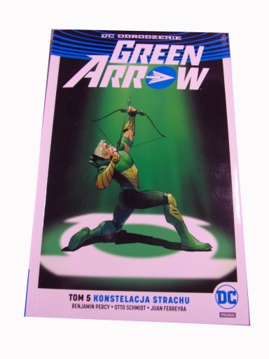 GREEN ARROW 5. KONSTELACJA STRACHU 2019 r.