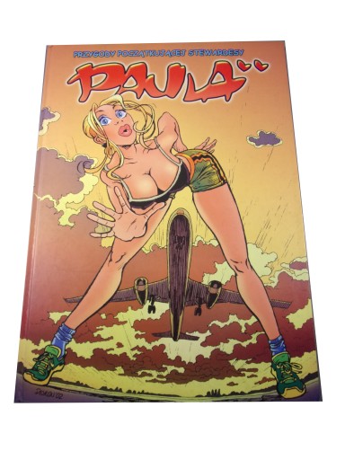 PAULA PRZYGODY POCZĄTKUJĄCEJ STEWARDESY 2005 r.