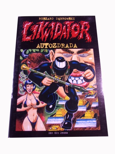 LIKWIDATOR AUTOZDRADA 2006 r. wyd. I