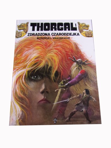 THORGAL ZDRADZONA CZARODZIEJKA twarda okładka wyd. I 1991 r. KORONA
