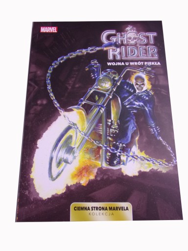 CIEMNA STRONA MARVELA 10. GHOST RIDER WOJNA U WRÓT PIEKŁA