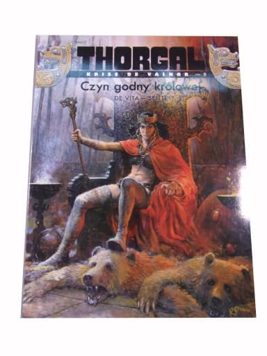 THORGAL KRISS DE VALNOR 3. CZYN GODNY KRÓLOWEJ wyd. I 2012 r.