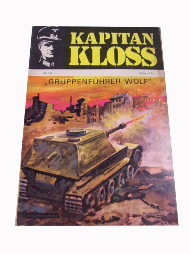 KAPITAN KLOSS 19. "GRUPPENFUHRER WOLF" wydanie I 1973 r.