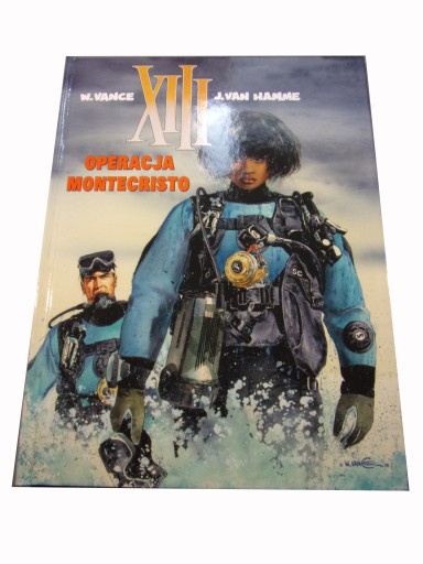 XIII - 16. OPERACJA MONTECRISTO wyd. I 2007 r.