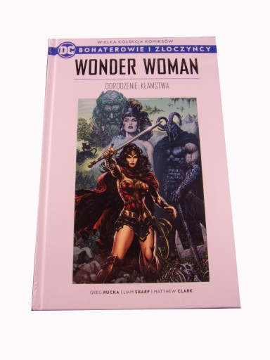 BOHATEROWIE i ZŁOCZYŃCY 57. WONDER WOMAN ODRODZENIE: KŁAMSTWA