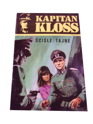 KAPITAN KLOSS ŚCIŚLE TAJNE wyd. I 1971 r.