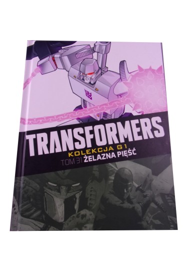 TRANSFORMERS kolekcja G1 31. ŻELAZNA PIĘŚĆ
