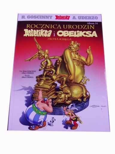 ASTERIKS 34. ROCZNICA URODZIN ASTERIKSA i OBELIKSA ZŁOTA KSIĘGA 2009 r.