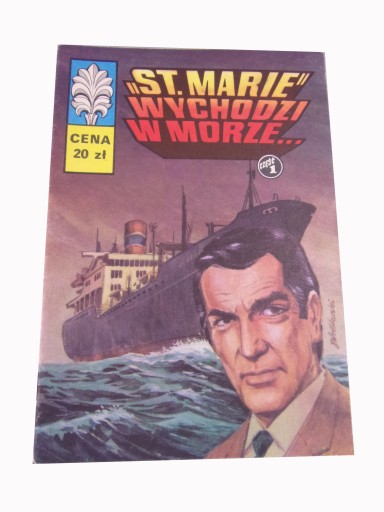 KAPITAN ŻBIK ST. MARIA WYCHODZI W MORZE wydanie I 1982 r.