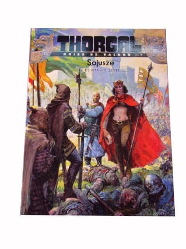 THORGAL KRISS DE VALNOR 4. SOJUSZE wyd. I 2013 r.
