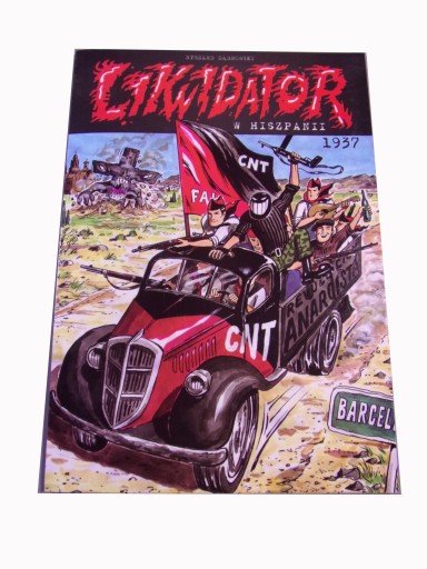 LIKWIDATOR W HISZPANII 1937 wyd. I 2013 r.