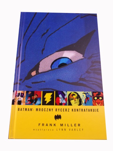 BATMAN MROCZNY RYCERZ KONTRATAKUJE 2016 r. wyd. I