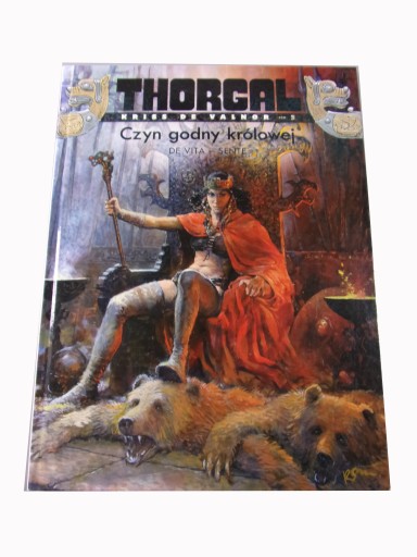 THORGAL KRISS DE VALNOR 3. CZYN GODNY KRÓLOWEJ wyd. I 2012 r twarda okładka