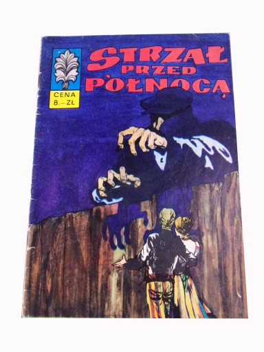 KAPITAN ŻBIK STRZAŁ PRZED PÓŁNOCĄ wydanie I 1972 r.