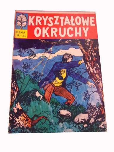 KAPITAN ŻBIK KRYSZTAŁOWE OKRUCHY 1970 r. wydanie I