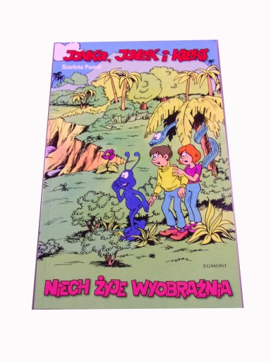 JONKA, JONEK i KLEKS NIECH ŻYJE WYOBRAŹNIA 2018 r.