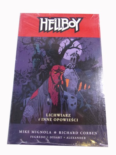 HELLBOY 10. LICHWIARZ i INNE OPOWIEŚCI
