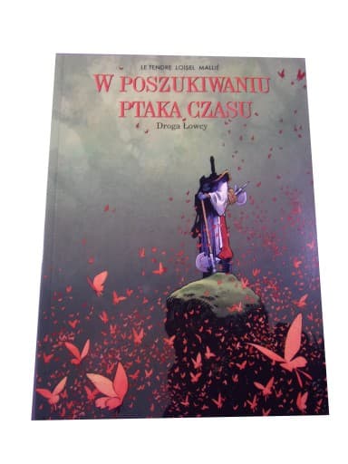 W POSZUKIWANIU PTAKA CZASU 3. DROGA ŁOWCY 2022 r.